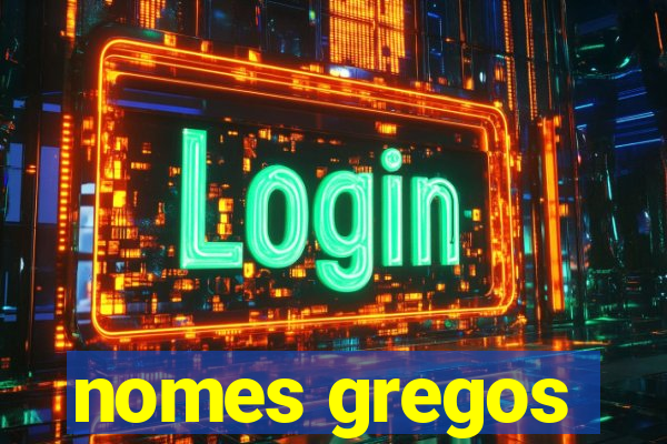 nomes gregos